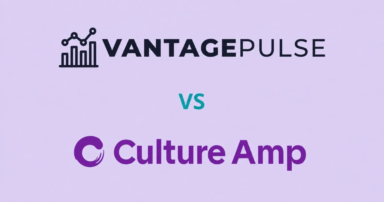 Vantage Pulse vs Culture Amp: A Straight-Talking Comparison for HR Teams in 2026
