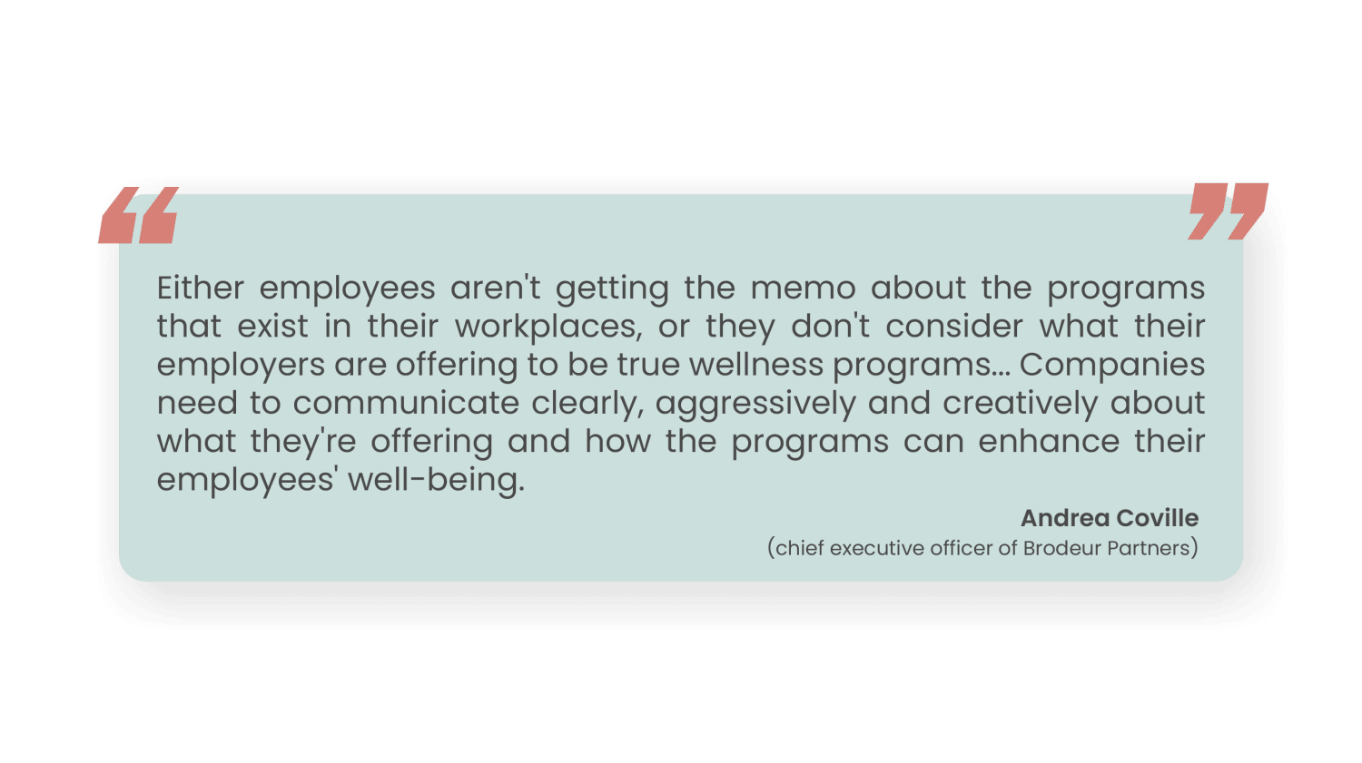 A quote related to increasing employee participation in wellness programs