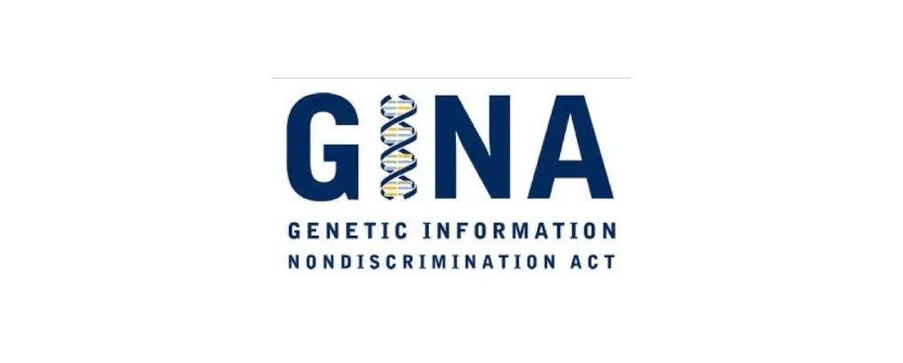 GINA (Genetic Information Nondiscrimination Act)