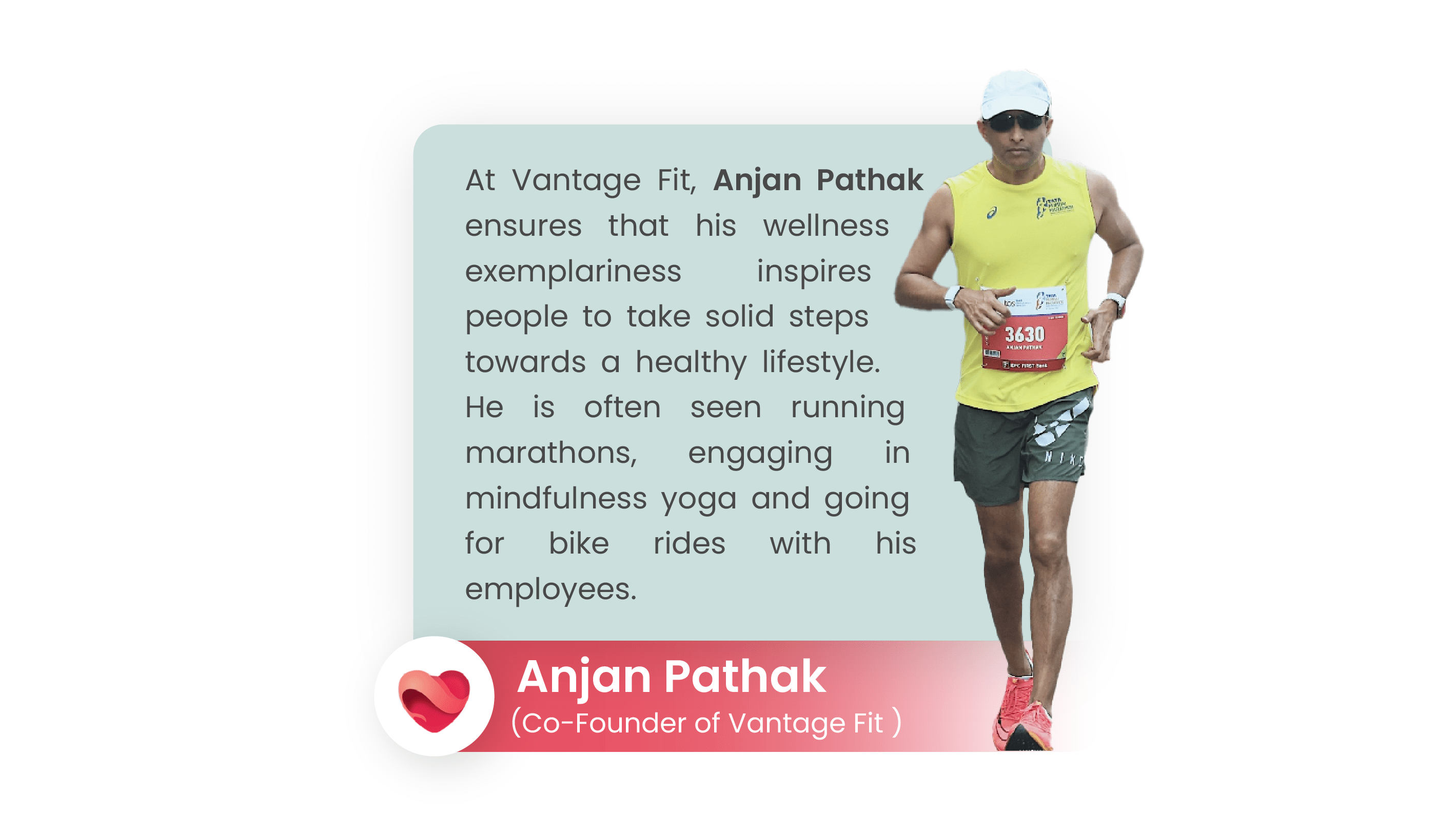 Vantage Fit's Co-founder Anjan Pathak aids wellness program pariticipation via leading by example