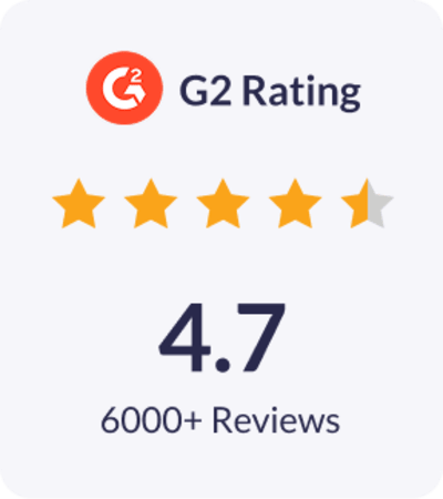 G2 rating — 4.7 out of 5 from 6000+ reviews