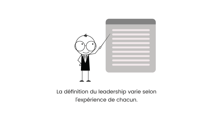 La définition du leadership varie selon l’expérience de chacun
