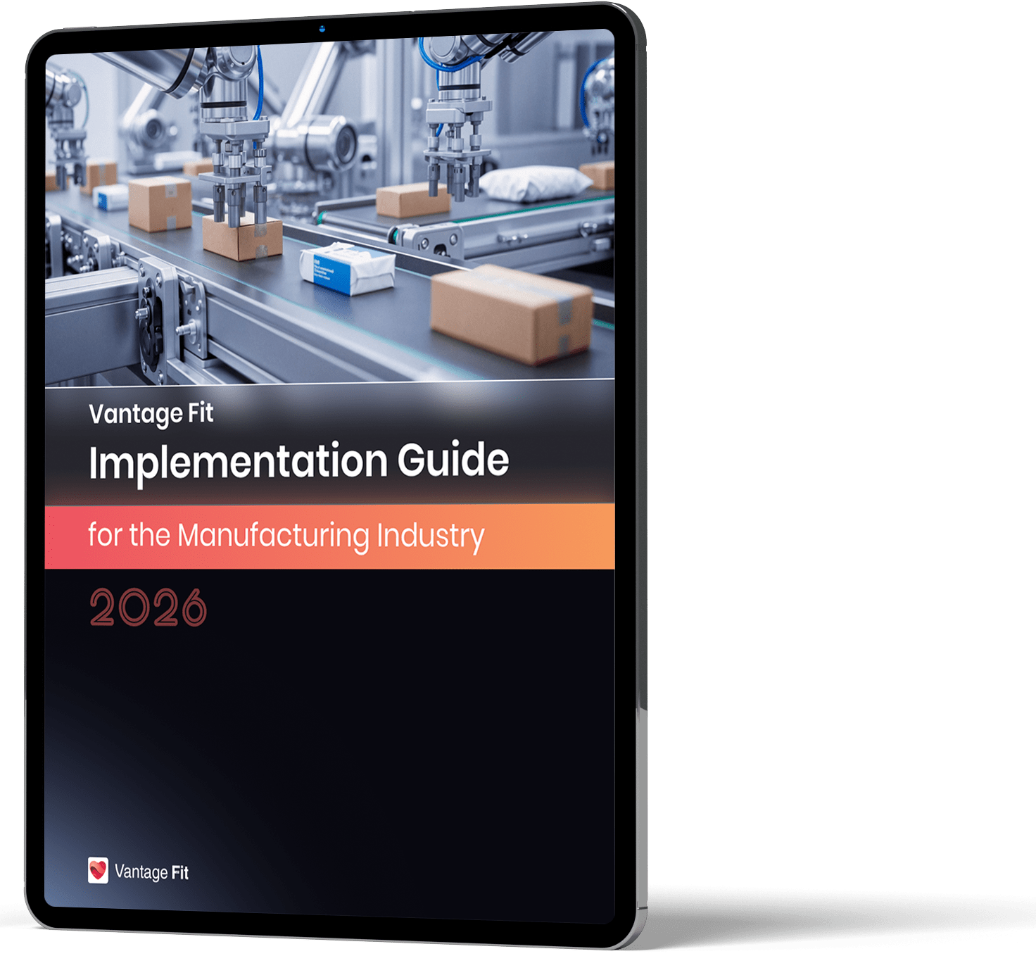 The Step-by-Step Implementation Guide for the Manufacturing Industry