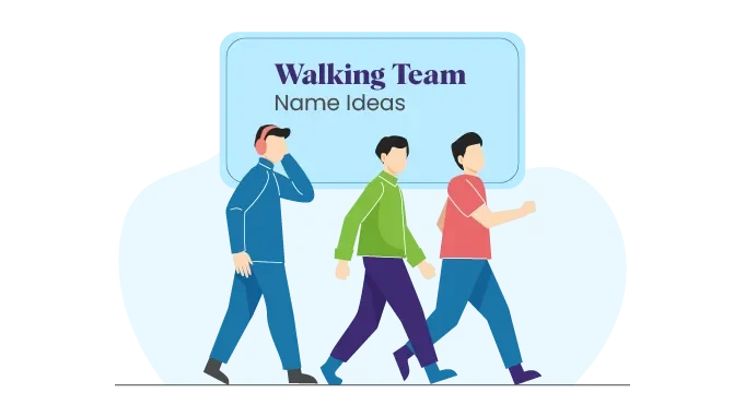 The image displays a playful illustration of three people walking in active wear, with a title at the top that reads "Walking Team Name Ideas".png