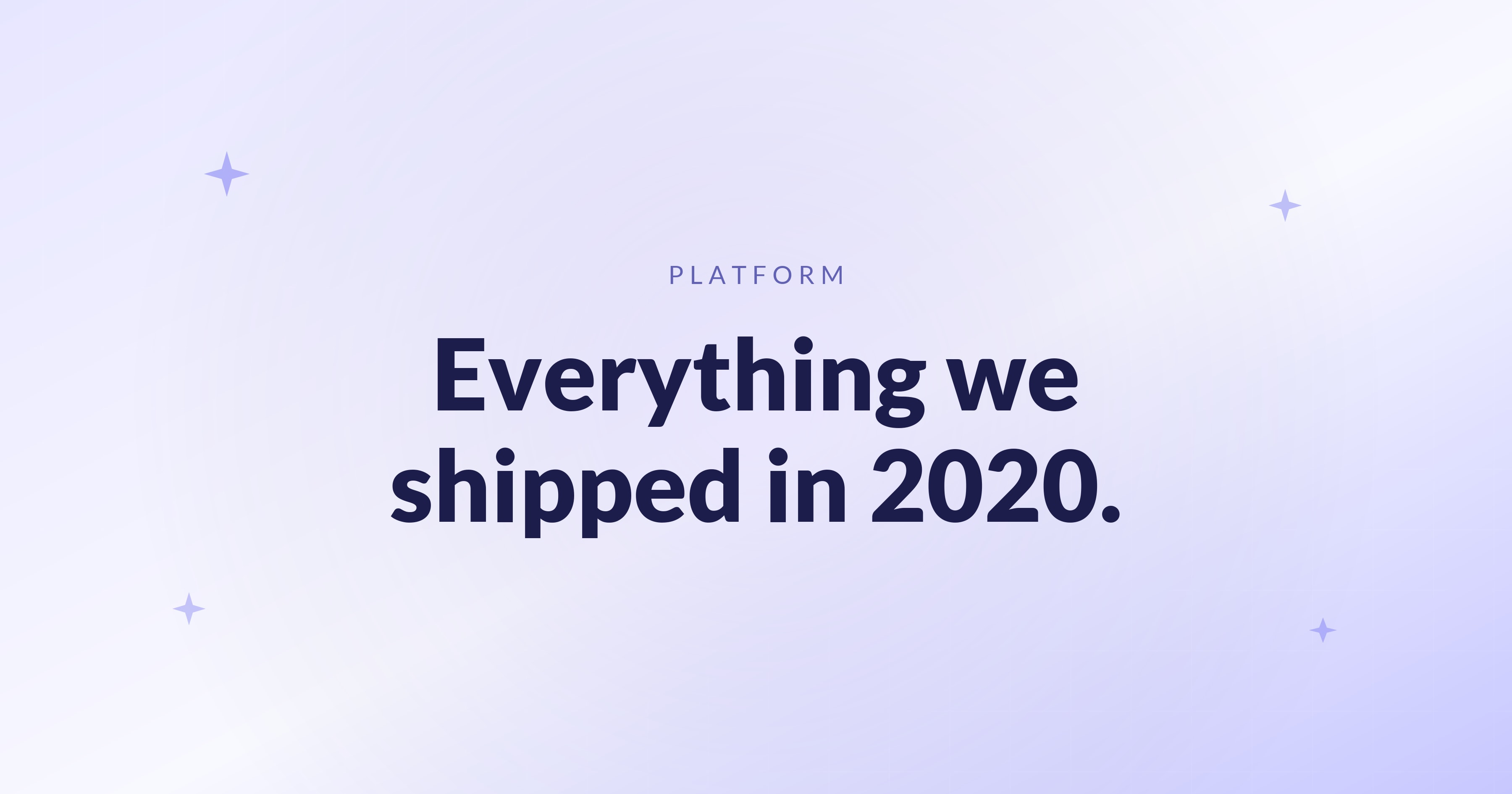 Product Update 2020: What's new