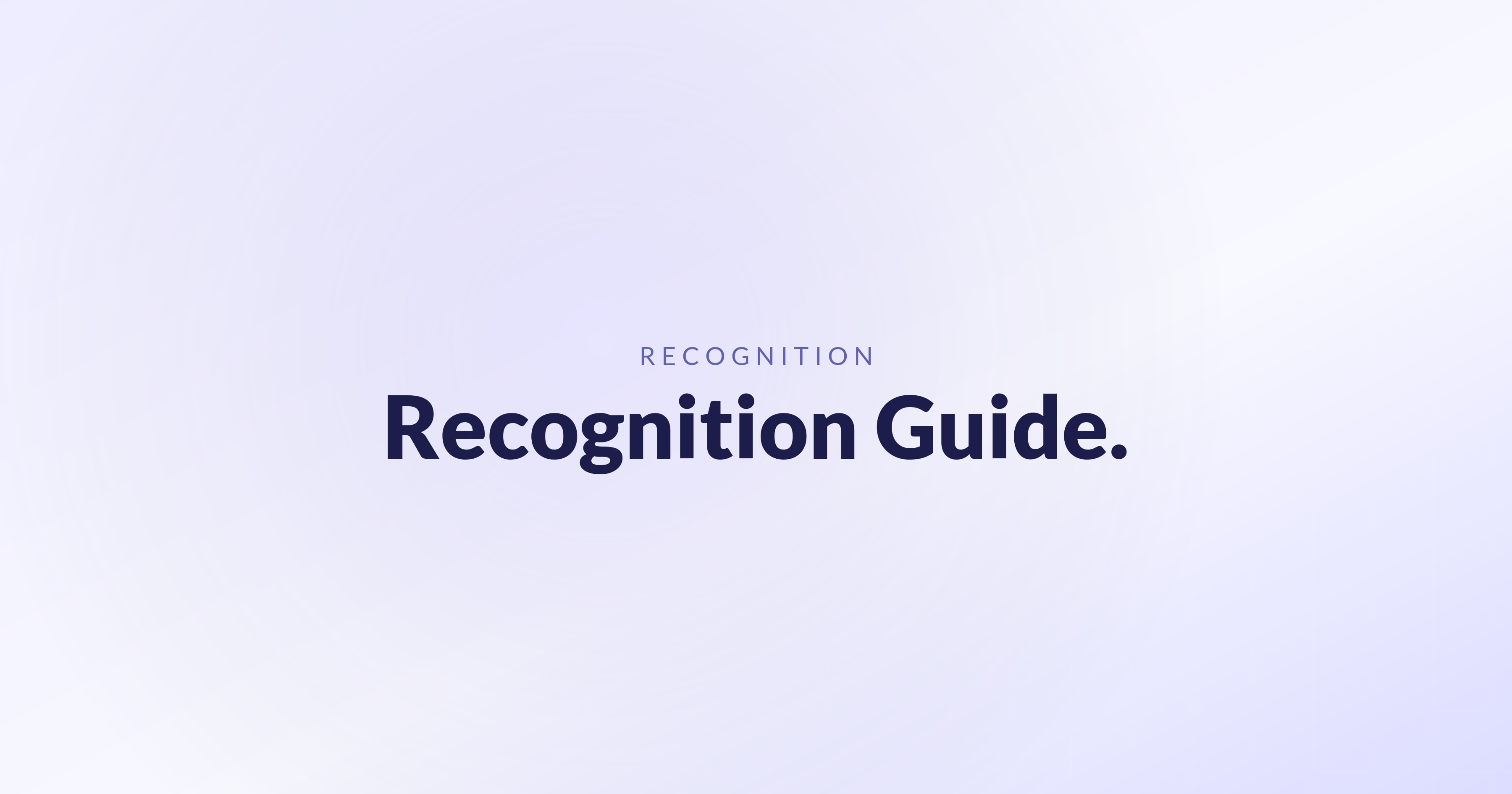 Recognition Guide