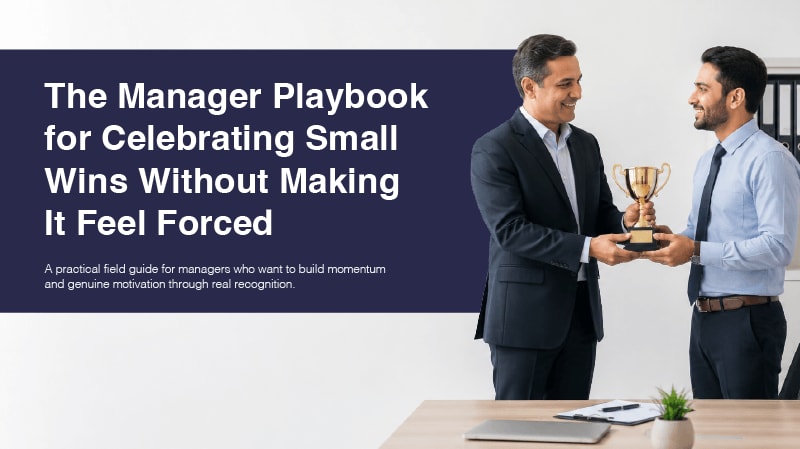 The Manager's Playbook for Celebrating Small Wins