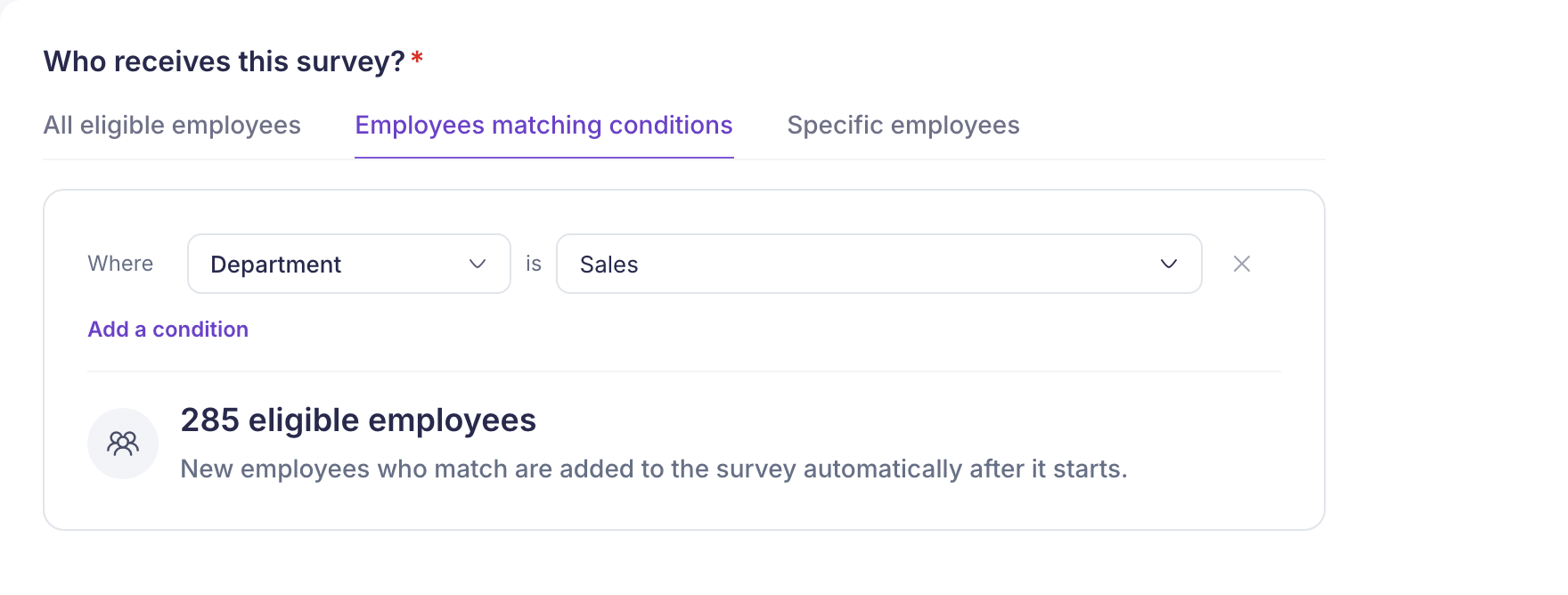 The Employees matching conditions tab with one condition, Where Department is Sales, and 285 eligible employees